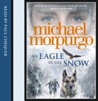 Book Cover for An Eagle in the Snow by Michael Morpurgo
