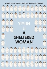 Book Cover for A Sheltered Woman by Yiyun Li
