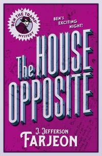 Book Cover for The House Opposite by J Jefferson Farjeon