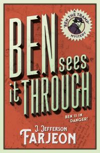 Book Cover for Ben Sees It Through by J Jefferson Farjeon