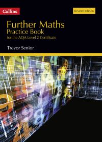 Book Cover for Further Maths Practice Book for the AQA Level 2 Certificate by Trevor Senior