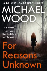 Book Cover for For Reasons Unknown by Michael Wood