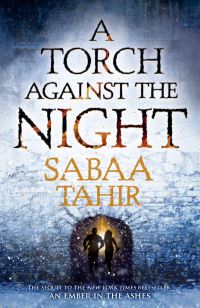 Book Cover for A Torch Against the Night by Sabaa Tahir