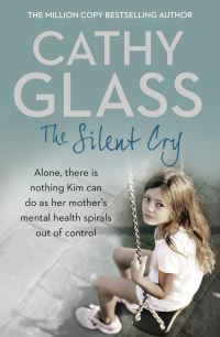 Book Cover for The Silent Cry by Cathy Glass
