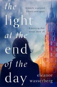 Book Cover for The Light at the End of the Day by Eleanor Wasserberg