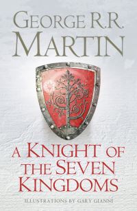 Book Cover for A Knight of the Seven Kingdoms by George RR Martin