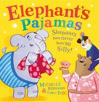 Book Cover for Elephant's Pajamas by Michelle Robinson