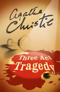 Book Cover for Three Act Tragedy by Agatha Christie
