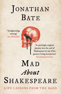Book Cover for Mad About Shakespeare by Jonathan Bate