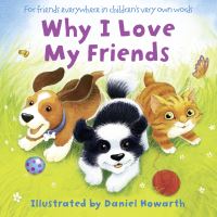 Book Cover for Why I Love My Friends by Daniel Howarth