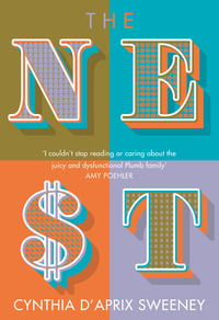 Book Cover for The Nest by Cynthia D'Aprix Sweeney