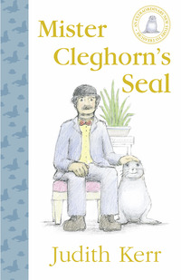 Book Cover for Mister Cleghorn's Seal by Judith Kerr