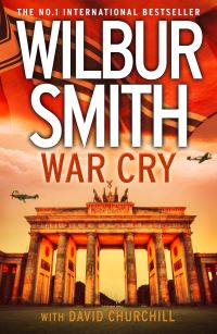 Book Cover for War Cry by Wilbur Smith, David Churchill