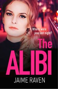 Book Cover for The Alibi by Jaime Raven
