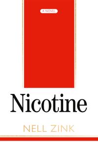 Book Cover for Nicotine by Nell Zink