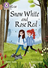 Book Cover for Snow White and Rose Red by Joanna Nadin, Jacob Grimm, Wilhelm Grimm