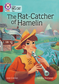 Book Cover for The Rat-Catcher of Hamelin by June Crebbin