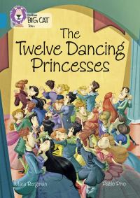 Book Cover for The Twelve Dancing Princesses by Mara Bergman