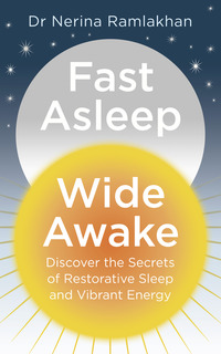 Book Cover for Fast Asleep, Wide Awake by Nerina Ramlakhan