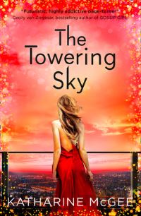 Book Cover for The Towering Sky by Katharine McGee