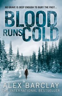 Book Cover for Blood Runs Cold by Alex Barclay