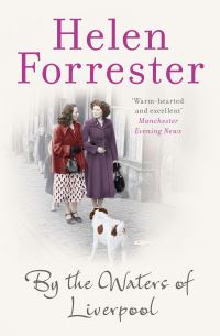 Book Cover for By the Waters of Liverpool by Helen Forrester