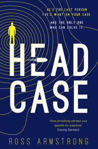 Book Cover for Head Case by Ross Armstrong