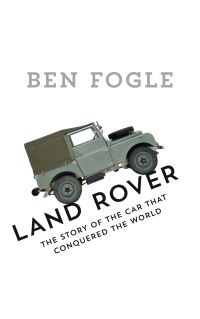 Book Cover for Land Rover by Ben Fogle