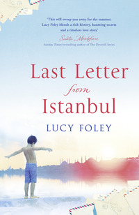 Book Cover for Last Letter from Istanbul by Lucy Foley