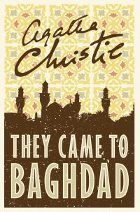 Book Cover for They Came to Baghdad by Agatha Christie