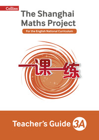 Book Cover for The Shanghai Maths Project. Year 3A Teacher's Guide by Laura Clarke, Caroline Clissold, Linda Glithro, Cherri Moseley, Paul Wrangles