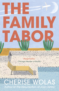 Book Cover for The Family Tabor by Cherise Wolas