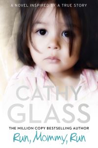 Book Cover for Run, Mommy, Run by Cathy Glass