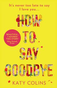 Book Cover for How to Say Goodbye by Katy Colins