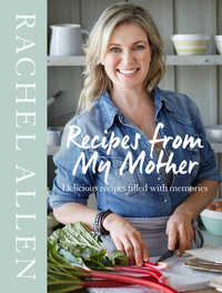 Book Cover for Recipes from My Mother by Rachel Allen
