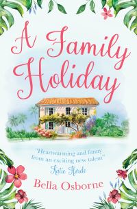 Book Cover for A Family Holiday by Bella Osborne