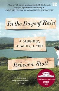 Book Cover for In the Days of Rain by Rebecca Stott