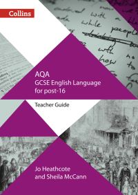 Book Cover for AQA GCSE English Language for Post-16 by Jo Heathcote, Sheila McCann