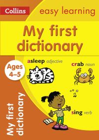 Book Cover for My First Dictionary Ages 4-5 by 