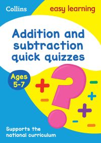 Book Cover for Addition & Subtraction Quick Quizzes. Ages 5-7 by 
