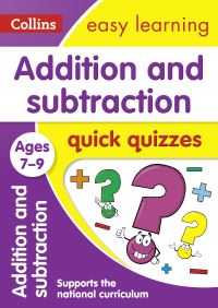 Book Cover for Addition & Subtraction Quick Quizzes. Ages 7-9 by 
