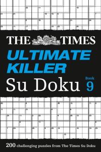 Book Cover for The Times Ultimate Killer Su Doku Book 9 by The Times Mind Games