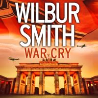 Book Cover for War Cry by Wilbur A Smith, David Churchill