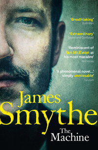 Book Cover for The Machine by James Smythe