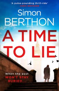 Book Cover for A Time to Lie by Simon Berthon