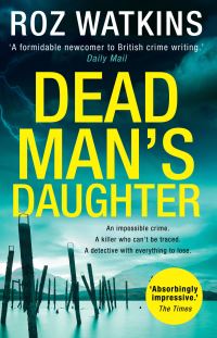Book Cover for Dead Man's Daughter by Roz Watkins