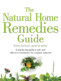 Book Cover for The Natural Home Remedies Guide by Karen Sullivan