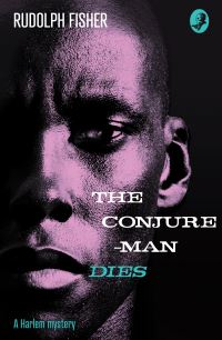 Book Cover for The Conjure-Man Dies by Rudolph Fisher