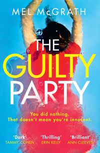 Book Cover for The Guilty Party by Melanie McGrath