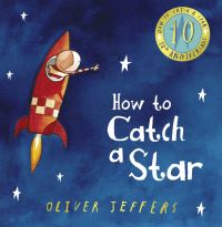 Book Cover for How to Catch a Star by Oliver Jeffers
